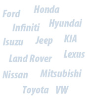 Ford - Honda - Hyundai - Infiniti - Isuzu - Jeep - KIA - Lexus - Land Rover - Nissan - Mitsubishi - Toyota - VW